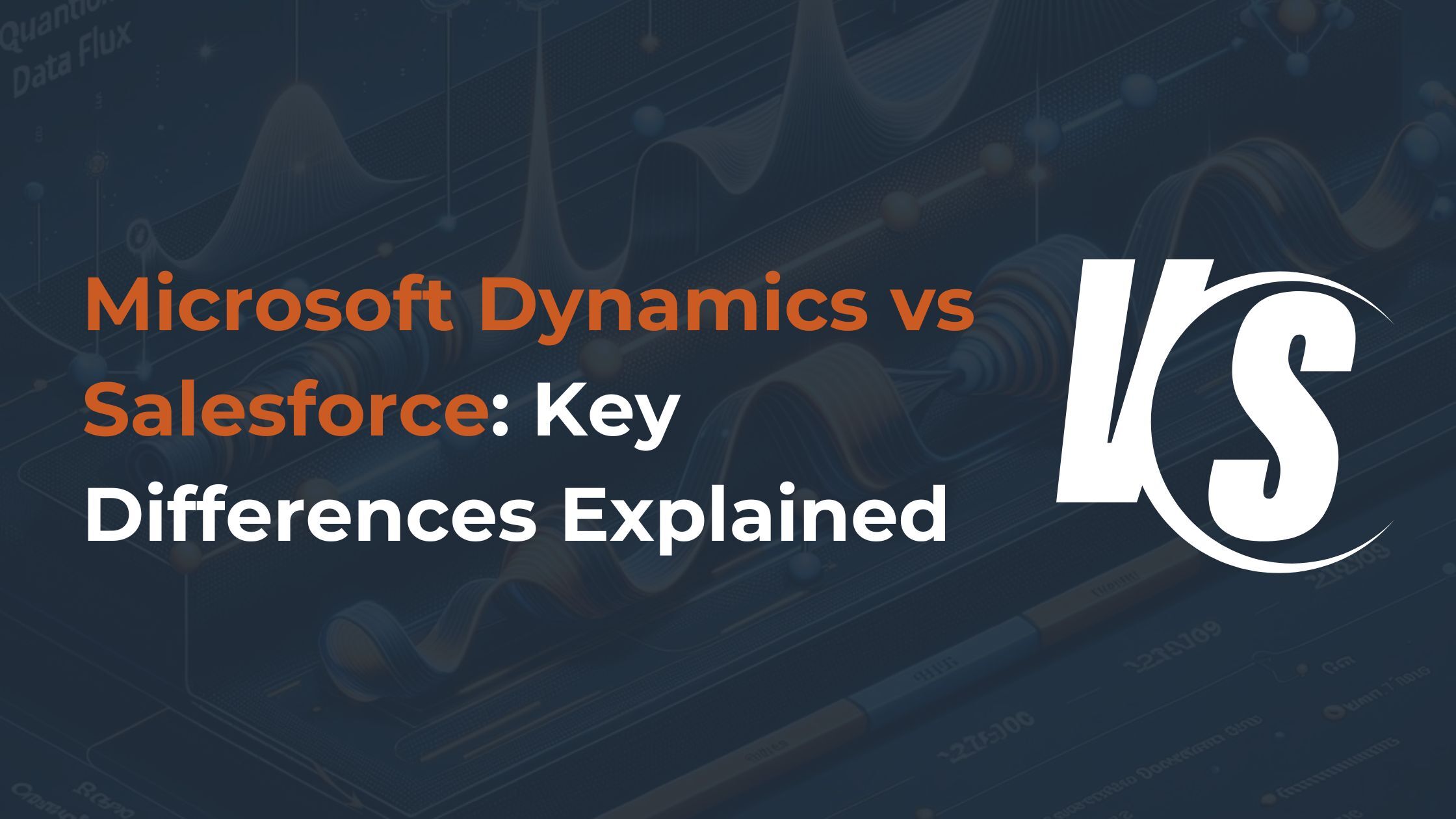 Microsoft Dynamics vs Salesforce: Key Differences Explained